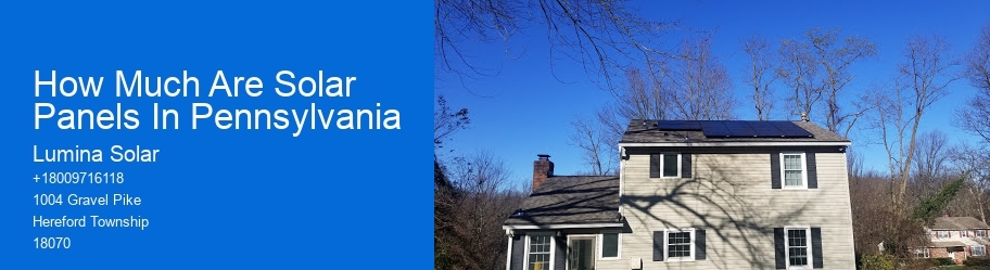 How Much Are Solar Panels In Pennsylvania